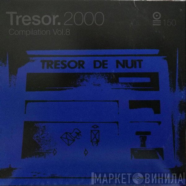  - Tresor.2000 Compilation Vol. 8