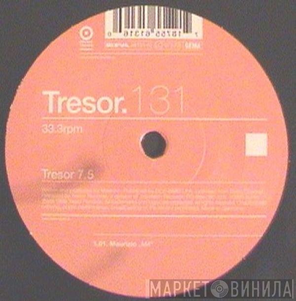  - Tresor 7.5