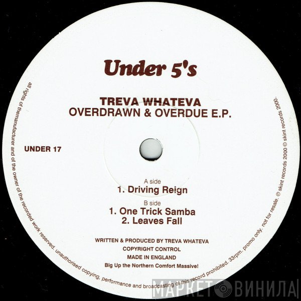 Treva Whateva - Overdrawn & Overdue E.P.