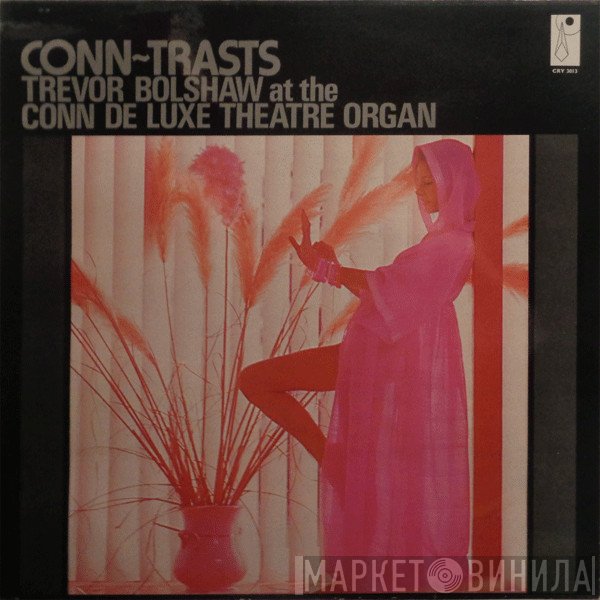 Trevor Bolshaw - Conn-Trasts