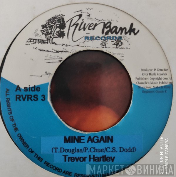 Trevor Hartley - Mine Again