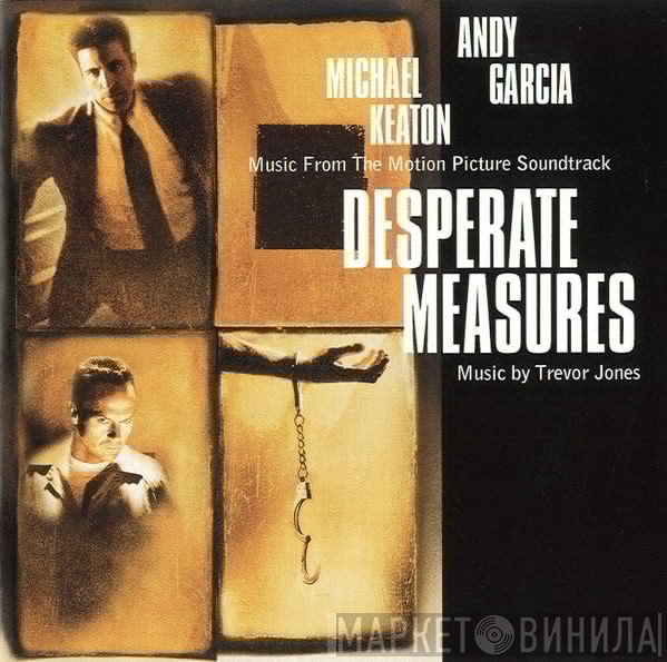 Trevor Jones  - Desperate Measures