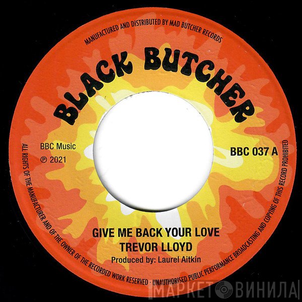 Trevor Lloyd - Give Me Back Your Love/Hold Me