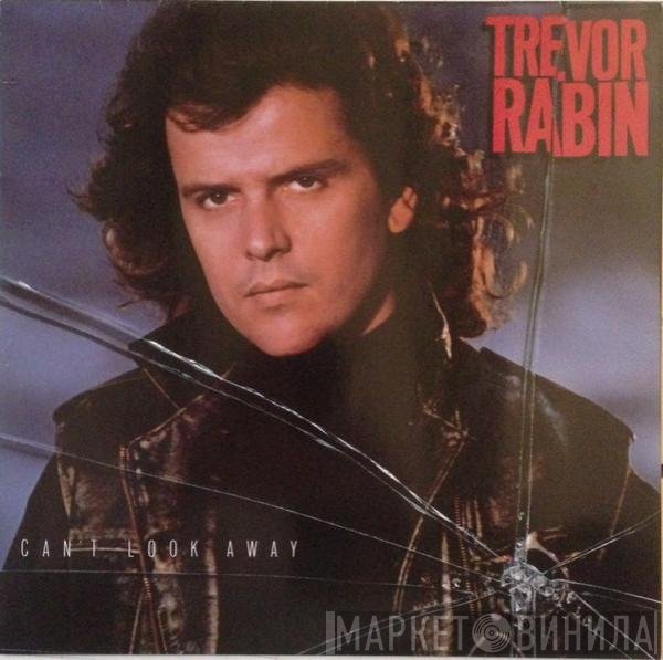 Trevor Rabin - Can't Look Away