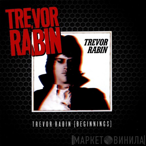 Trevor Rabin  - Trevor Rabin [Beginnings]
