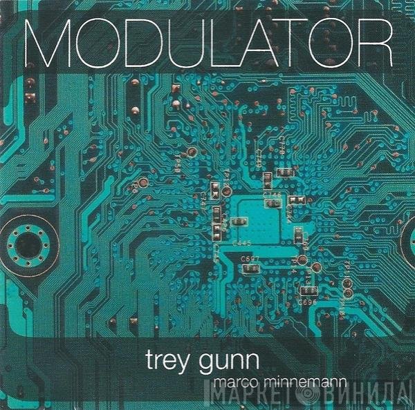 Trey Gunn, Marco Minnemann  - Modulator