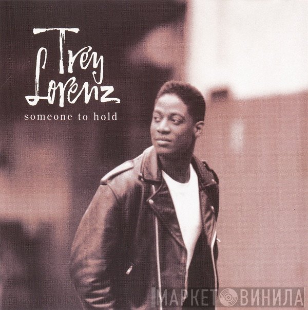 Trey Lorenz  - Someone To Hold