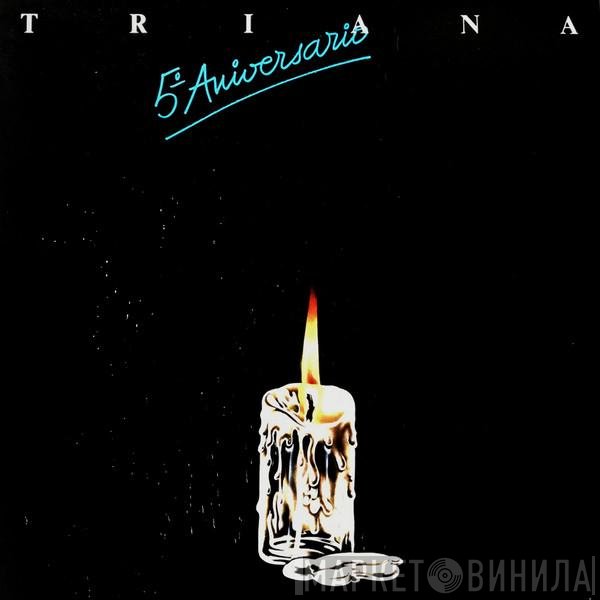 Triana   - 5º Aniversario