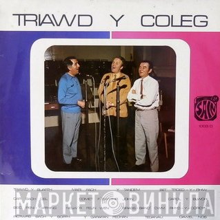 Triawd Y Coleg - Triawd Y Coleg