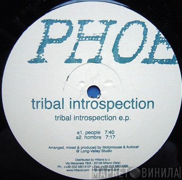 Tribal Introspection - Tribal Introspection E.P.