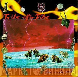 Tribe After Tribe - Love Under Will