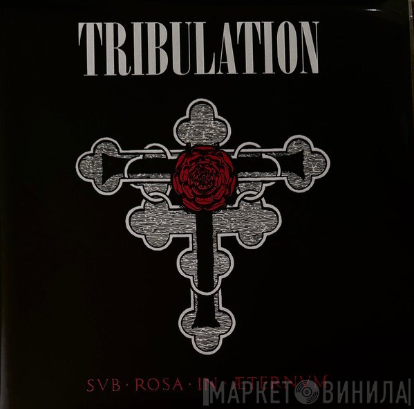 Tribulation  - Sub Rosa In Æternum