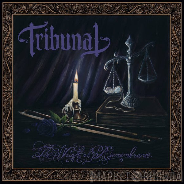 Tribunal  - The Weight Of Remembrance