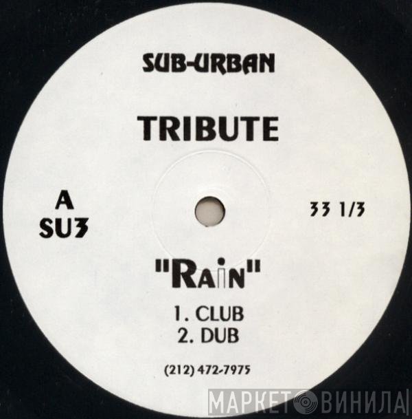 Tribute  - Rain