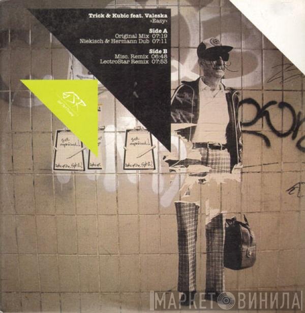 Trick & Kubic Feat. Valeska Rautenberg  - Easy