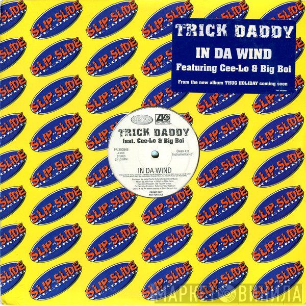 Trick Daddy  - In Da Wind