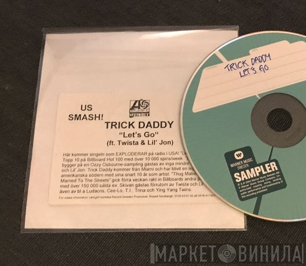 Trick Daddy  - Let's Go