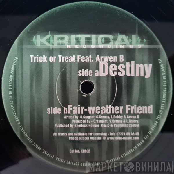 Trick Or Treat - Destiny / Fair-Weather Friend