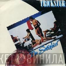 Trickster  - I'm Satisfied