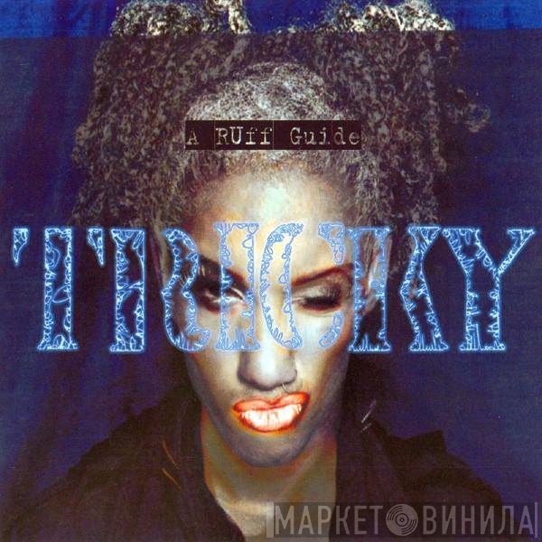 Tricky - A Ruff Guide