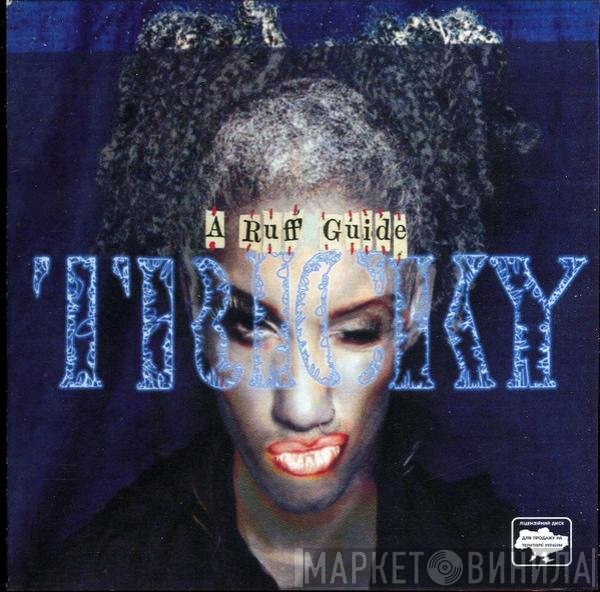Tricky  - A Ruff Guide