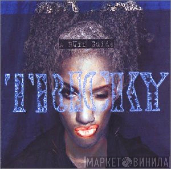 Tricky  - A Ruff Guide