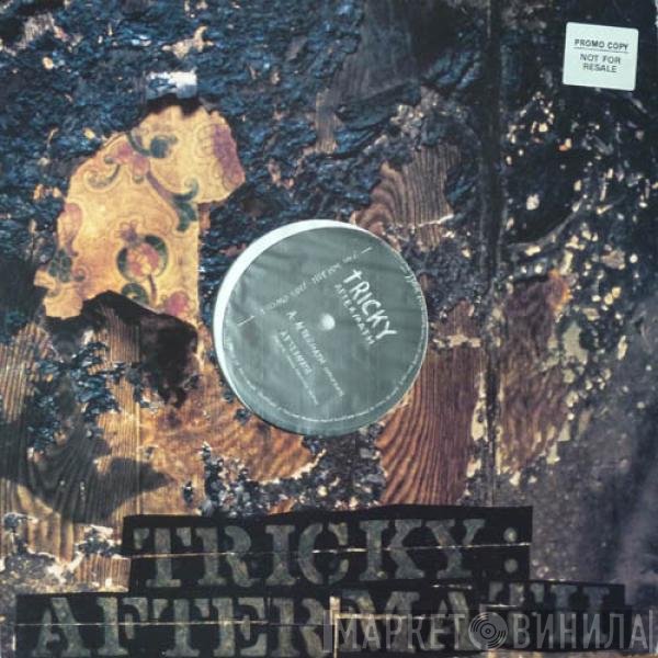 Tricky  - Aftermath