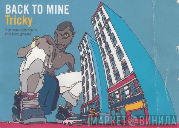 Tricky  - Back To Mine