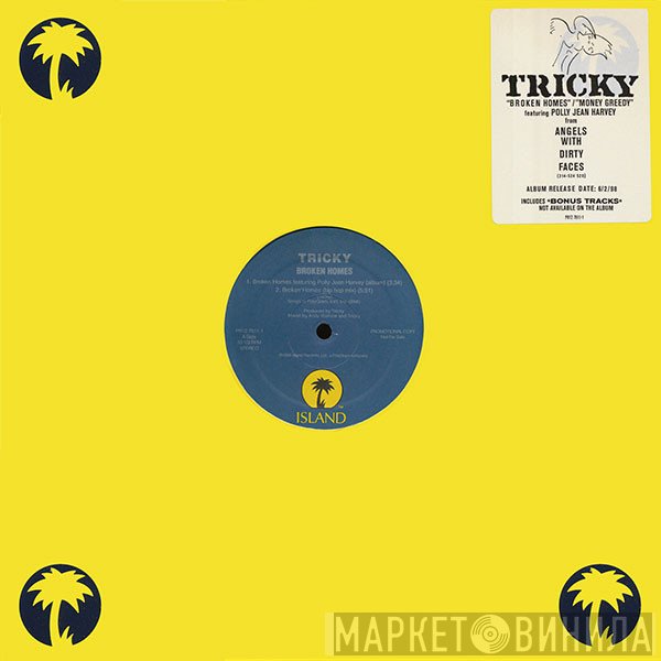 Tricky - Broken Homes / Money Greedy