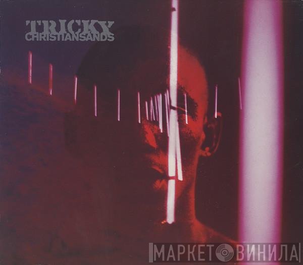 Tricky  - Christiansands