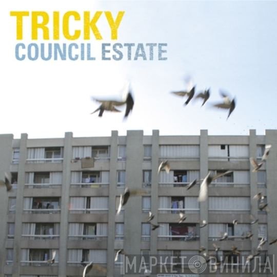 Tricky  - Council Estate