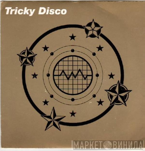 Tricky Disco - Tricky Disco