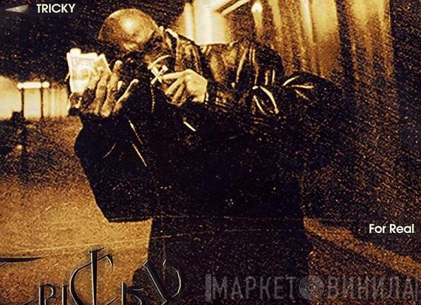 Tricky  - For Real