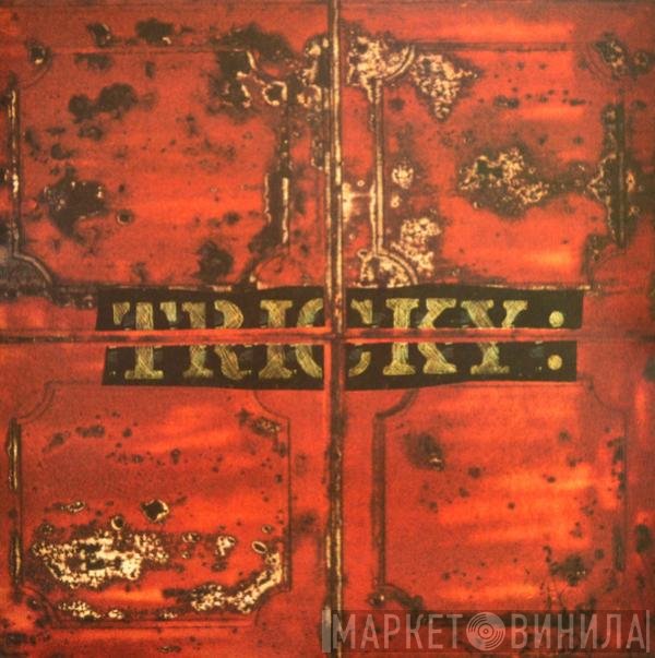 Tricky - Maxinquaye