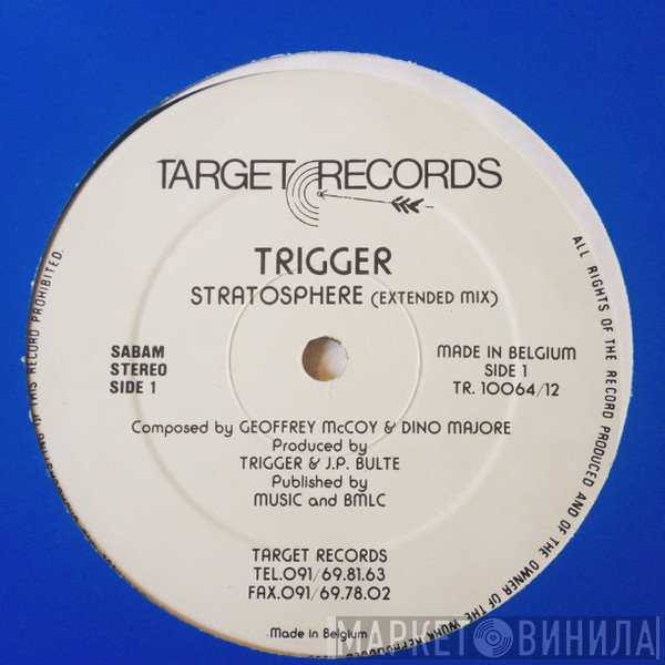 Trigger   - Stratosphere