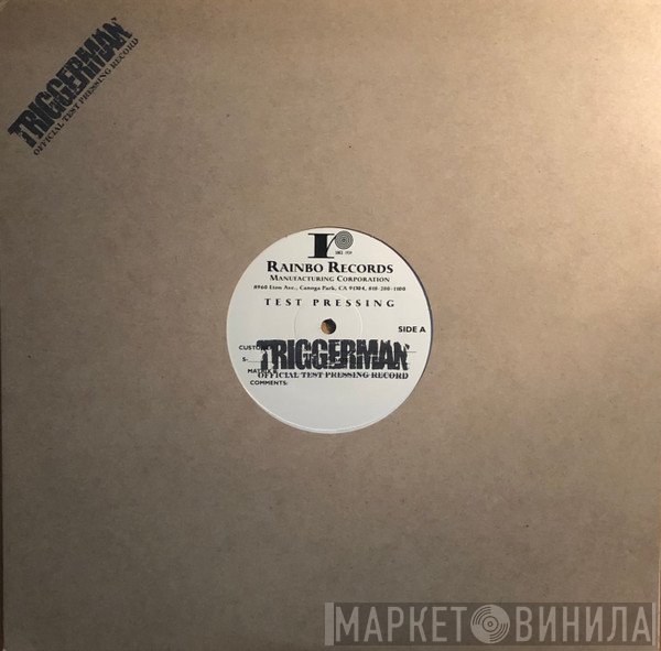 Triggerman  - Learning To Lie