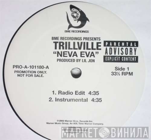 Trillville - Neva Eva