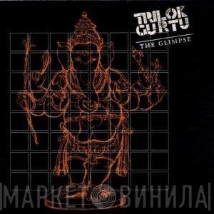 Trilok Gurtu - The Glimpse