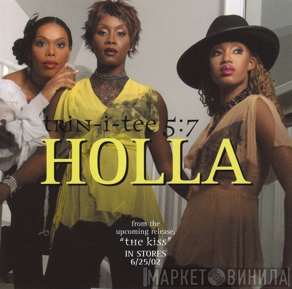 Trin-i-tee 5:7  - Holla