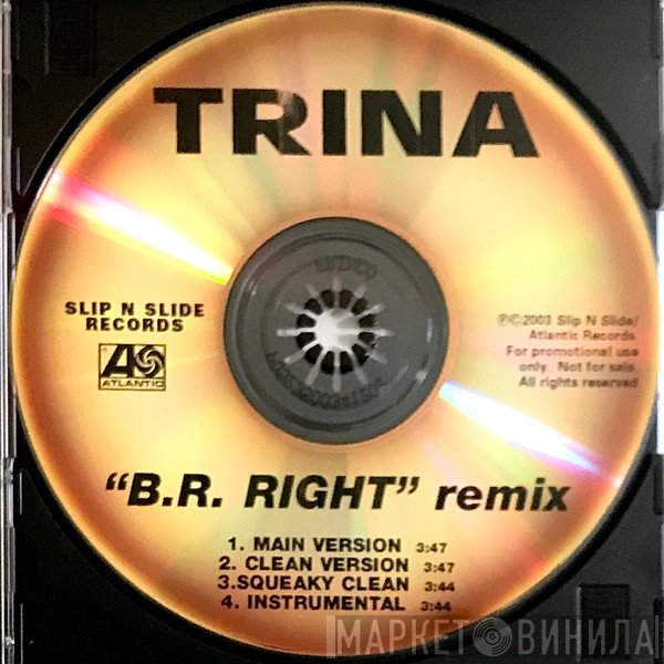 Trina  - B.R. Right Remix