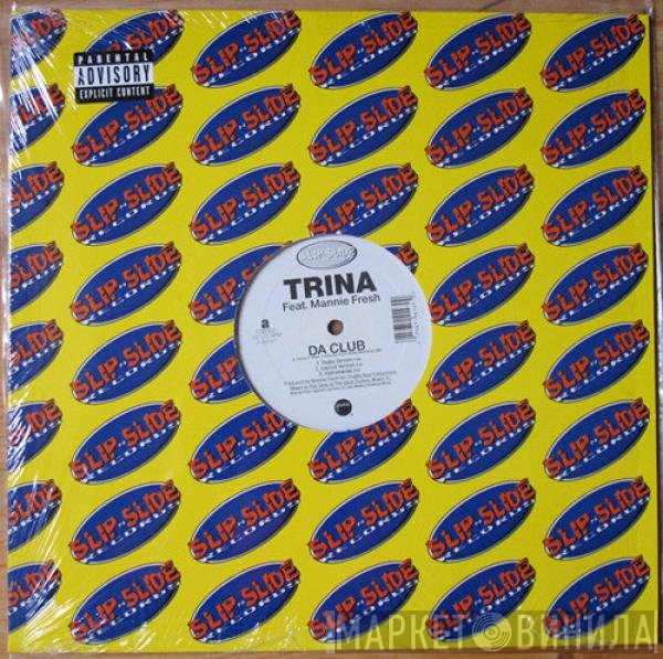 Trina Featuring Mannie Fresh  - Da Club