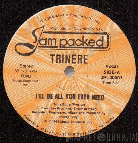 Trinere - I'll Be All You Ever Need