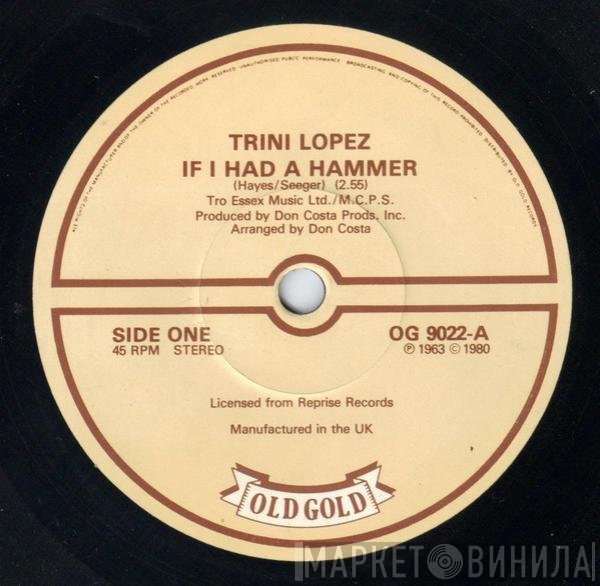 Trini Lopez - If I Had A Hammer