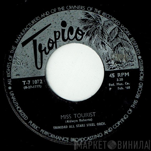 Trinidad All Stars Steel Orchestra - Miss Tourist / Best Things In Life Are Free