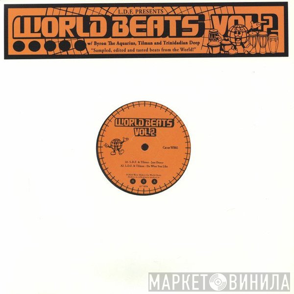 Trinidadian Deep, Tilman, Byron The Aquarius, Lello Di Franco - World Beats Vol.2