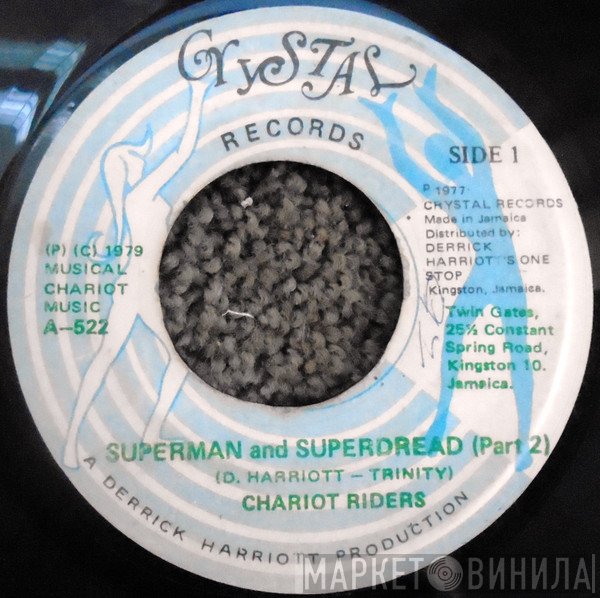 Trinity , The Chariot Riders - Superman & Superdread (part 2 ) / Superman & Superdread