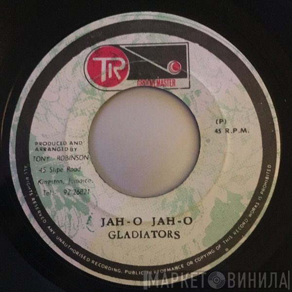 Trinity , The Gladiators - Jah-O Jah-O / Economic Crisis