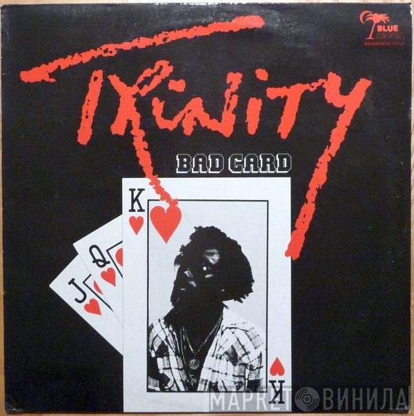 Trinity  - Bad Card