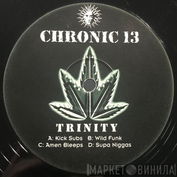 Trinity - Chronic 13