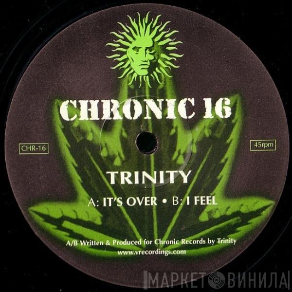 Trinity - Chronic 16